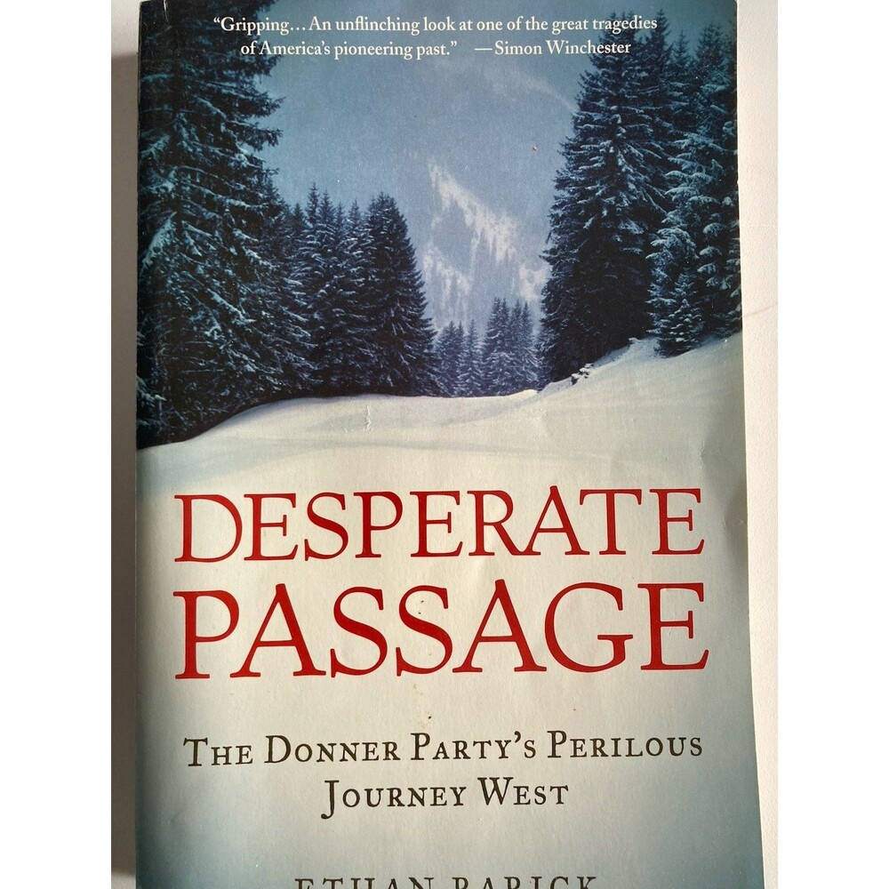 Desperate Passage The Donner Party- Paperback - GOOD